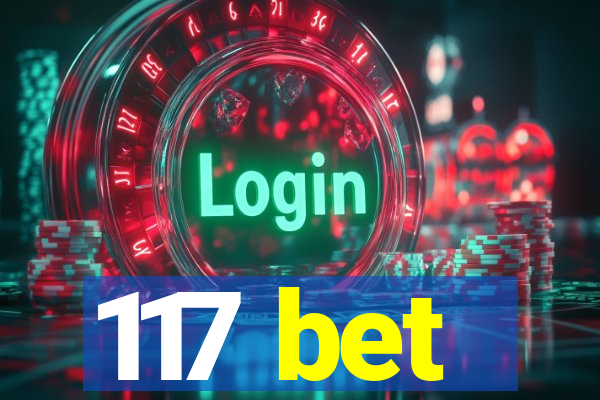 117 bet